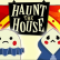 Haunt The House img